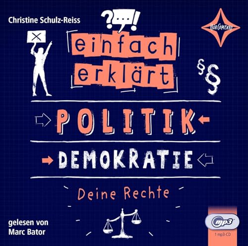 Einfach erklärt - Politik - Demokratie - Deine Rechte: gelesen von Marc Bator, 1 MP3-CD, ca. 240 Min.